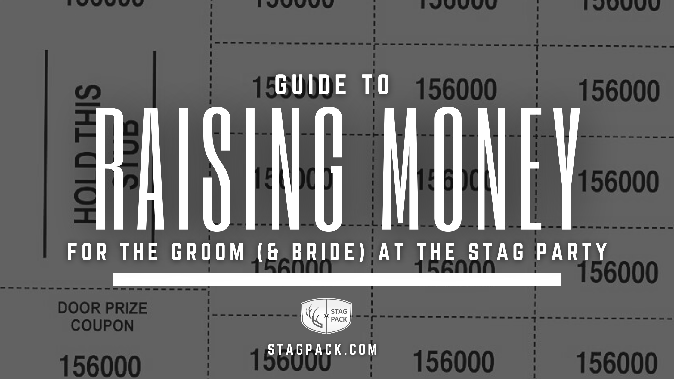Guide to Raising Money for the Groom (& Bride) at Your Stag Party