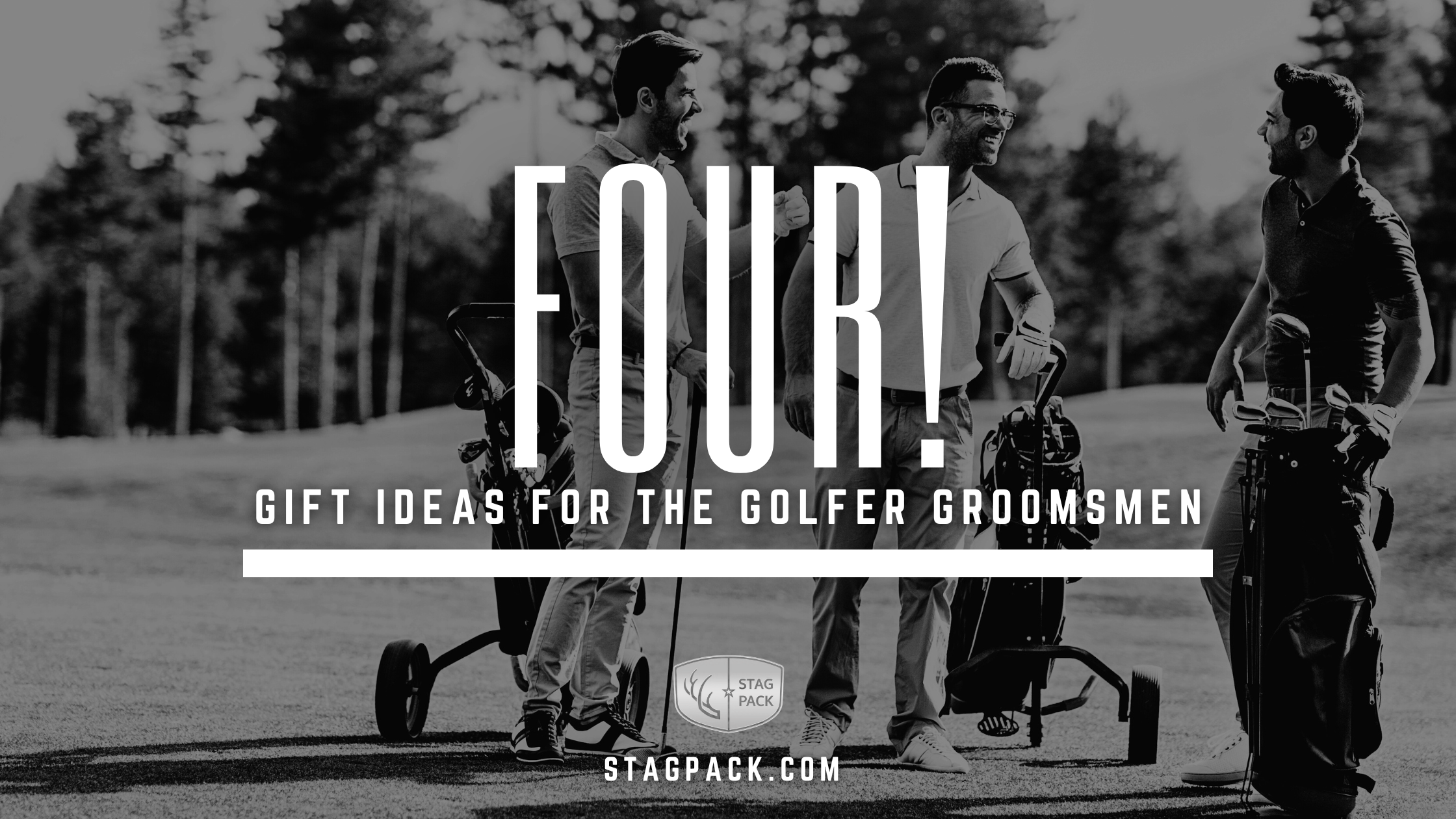FOUR! Gifts for the Golfer Groomsmen