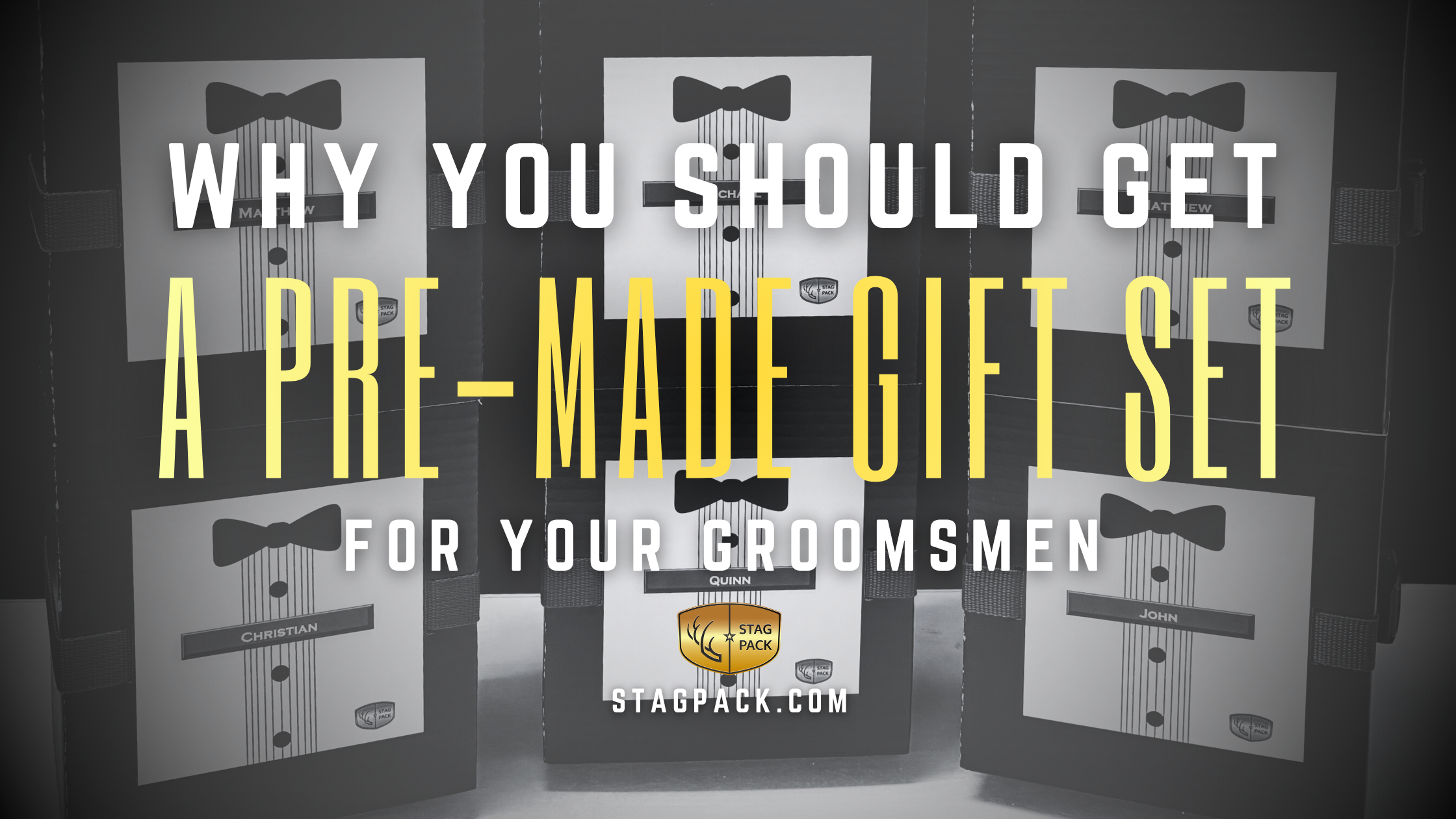 Why should you get a Pre-made Gift Set for your Groomsmen when you ask them to be Part of Your Wedding?