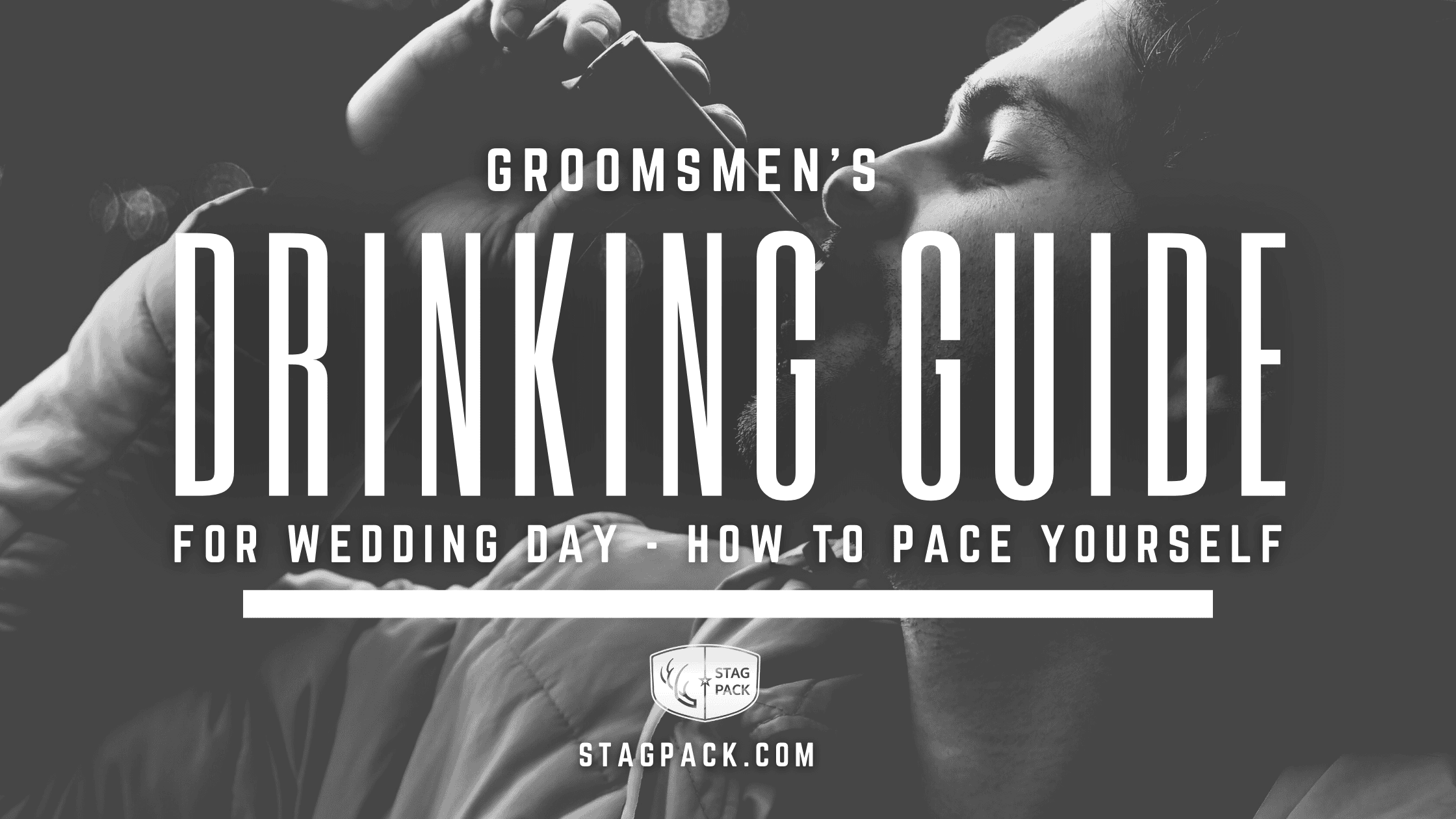 Groomsmen's Drinking Guide for Wedding Day - How to Pace Yourself