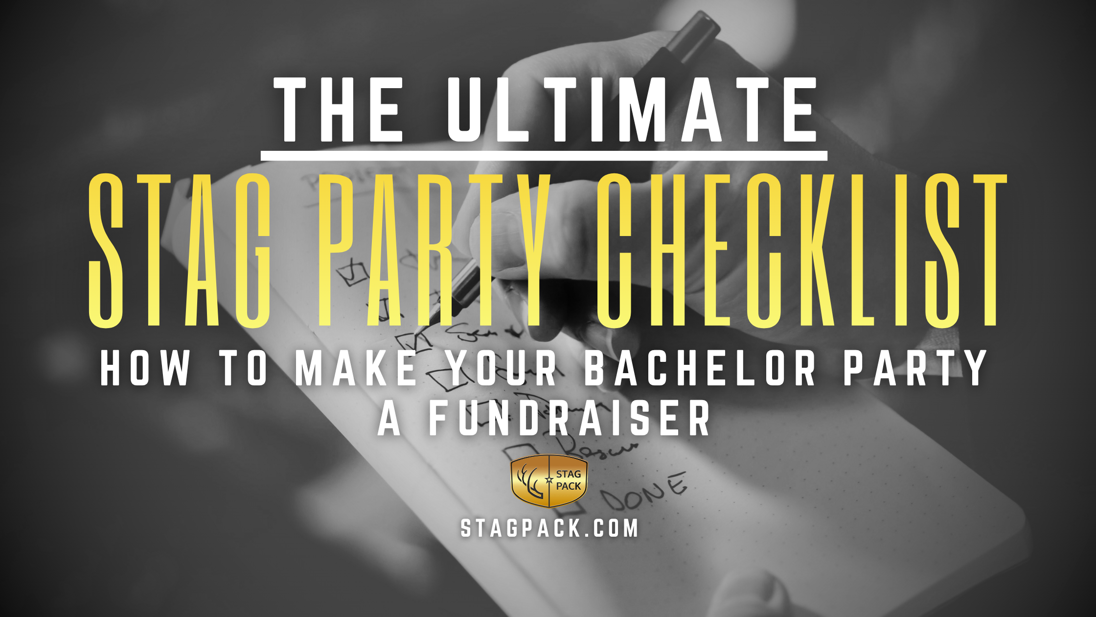 The Ultimate Stag Party Checklist: Make Your Bachelor Party a Fundraiser