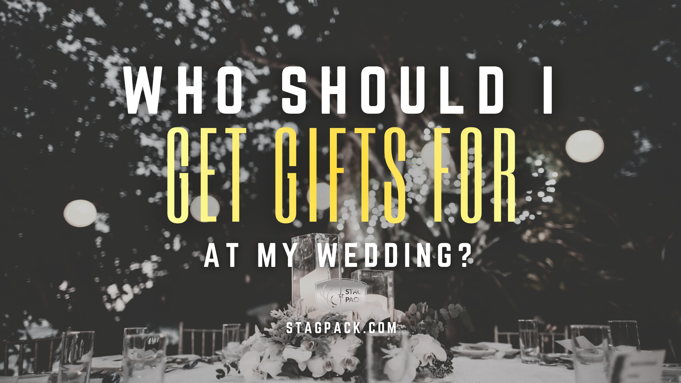 Who should I get a Gift for at my Wedding?